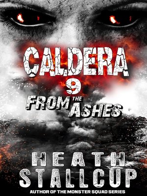 cover image of Caldera 9: From the Ashes